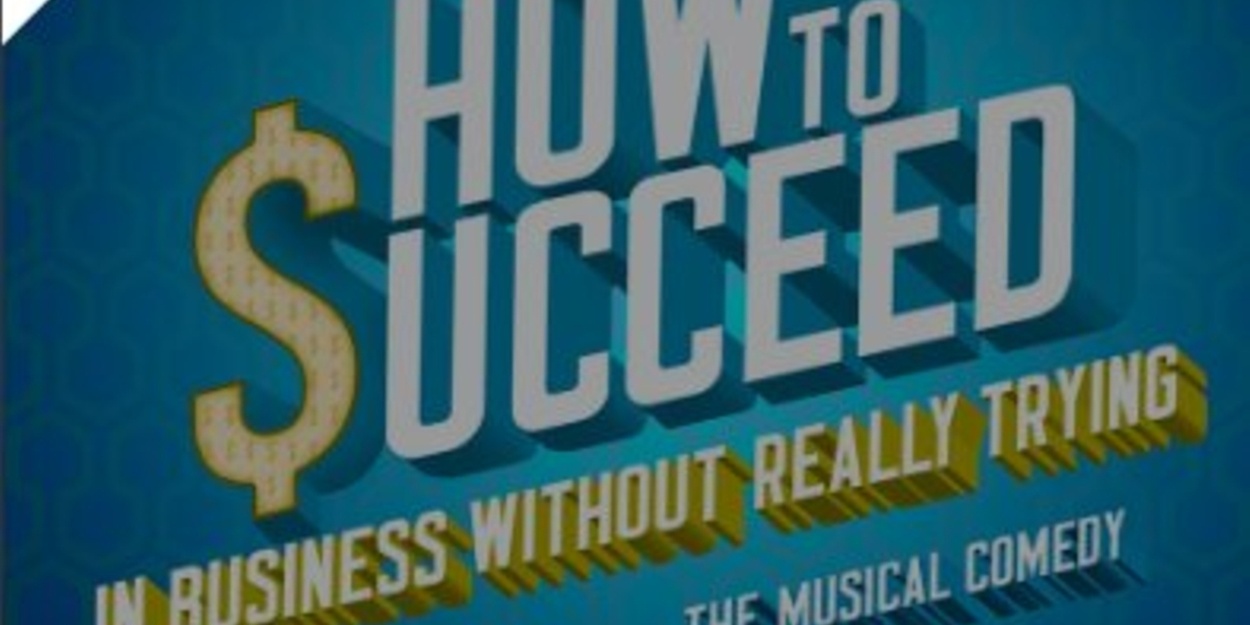 Review: HOW TO SUCCEED... at San Diego Musical Theatre