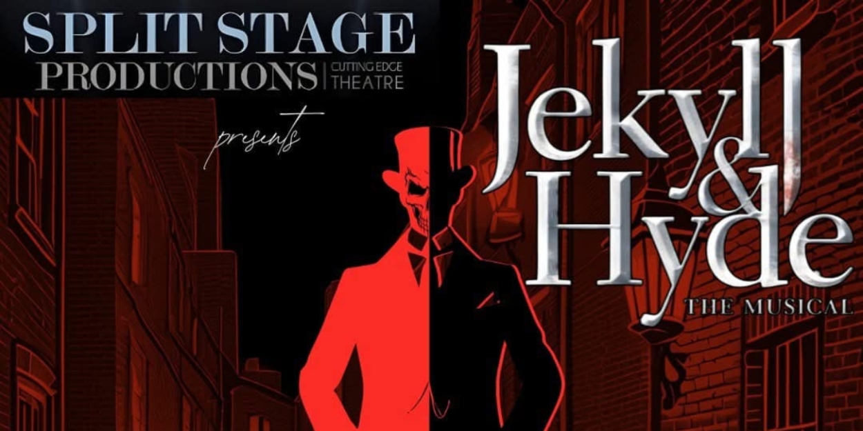 Review: JEKYLL & HYDE Brings the Drama at Split Stage  Image