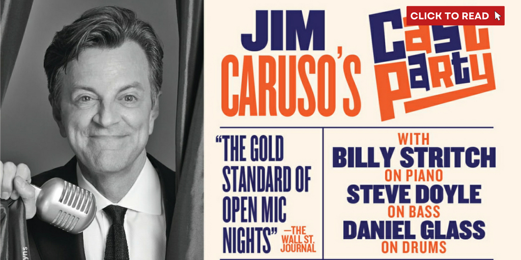Review: JIM CARUSO'S CAST PARTY Open Mic at Birdland Means Much Mirth and Music for Mondays - Vimarsana News