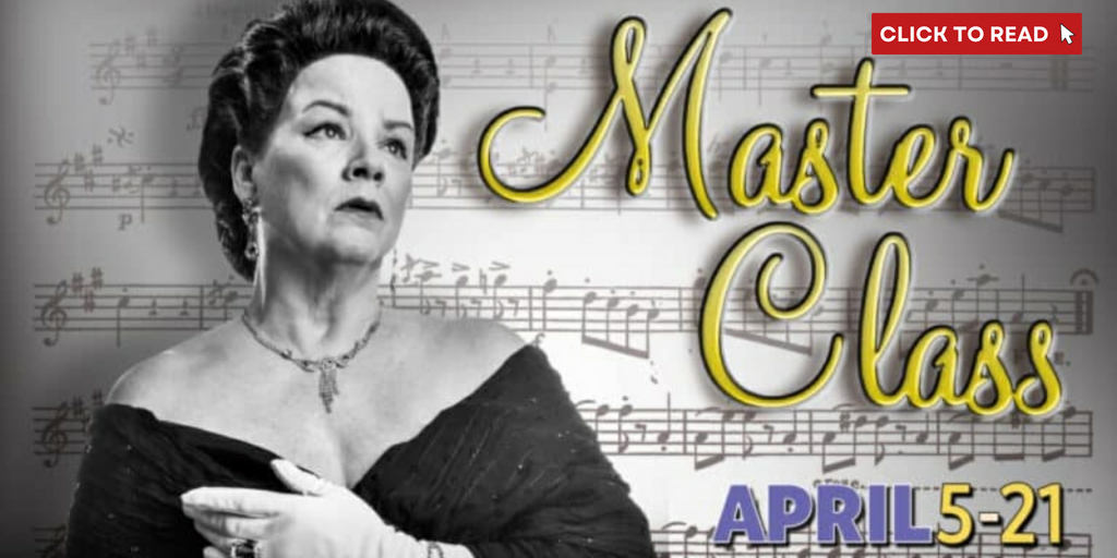 Review: MASTER CLASS at Theatre Memphis - Vimarsana News