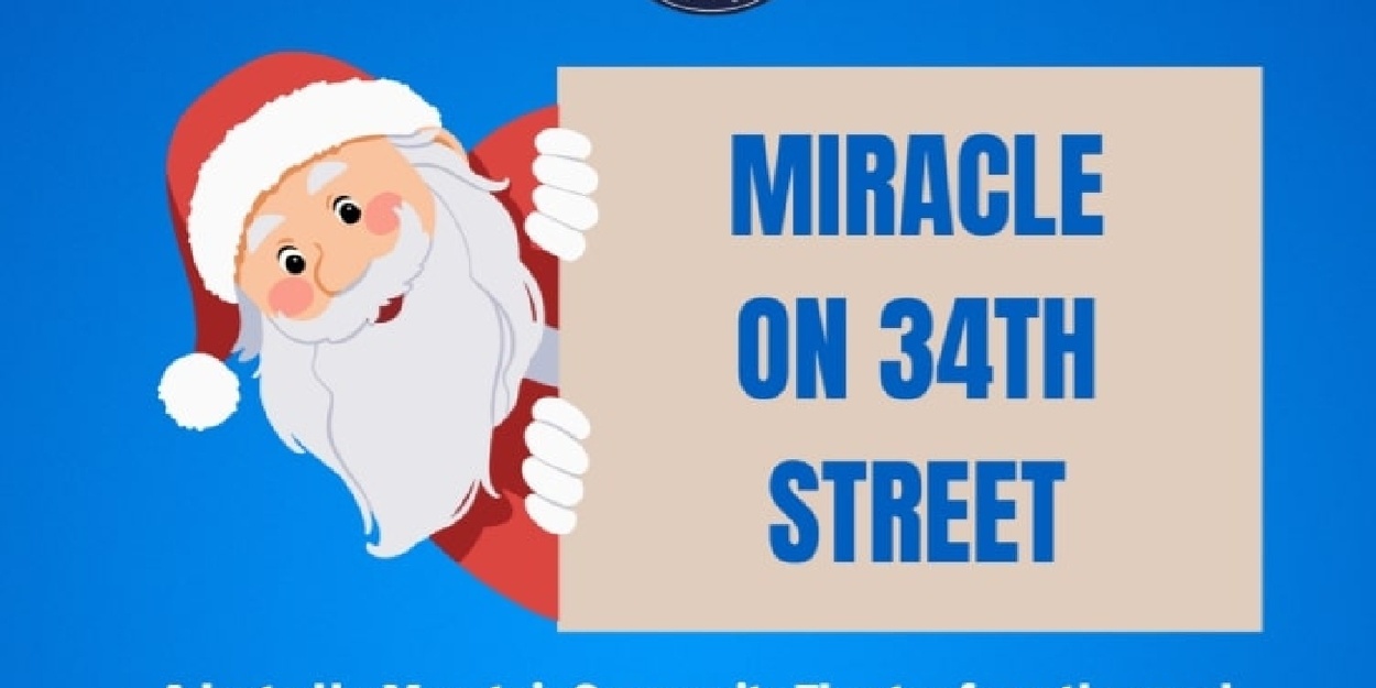 Review: MIRACLE ON 34TH STREET at Connecticut Theatre Company