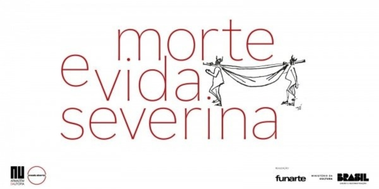 MORTE E VIDA SEVERINA Returns to the Stage: A Landmark Brazilian Musical Opens at Sesc Pinheiros