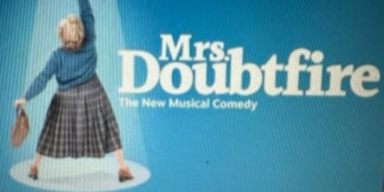 Review: MRS. DOUBTFIRE THE NEW COMEDY MUSICAL at Fisher Theatre Photo