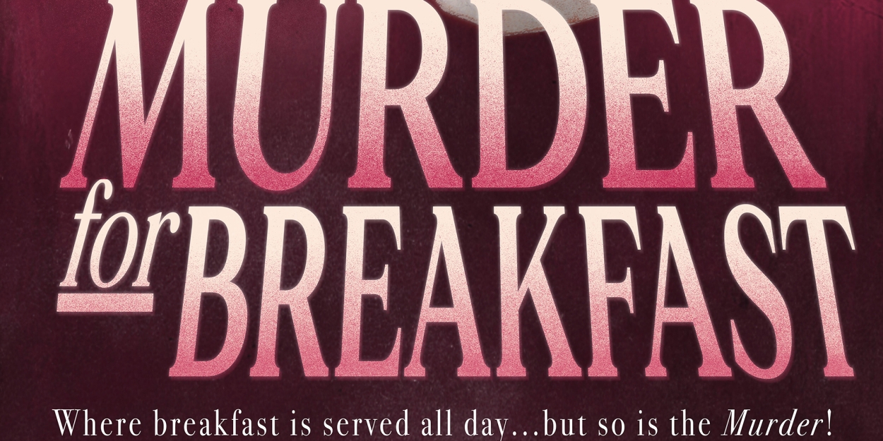 Review: MURDER FOR BREAKFAST at Joe's Pub Is “Chef's Kiss”  Image