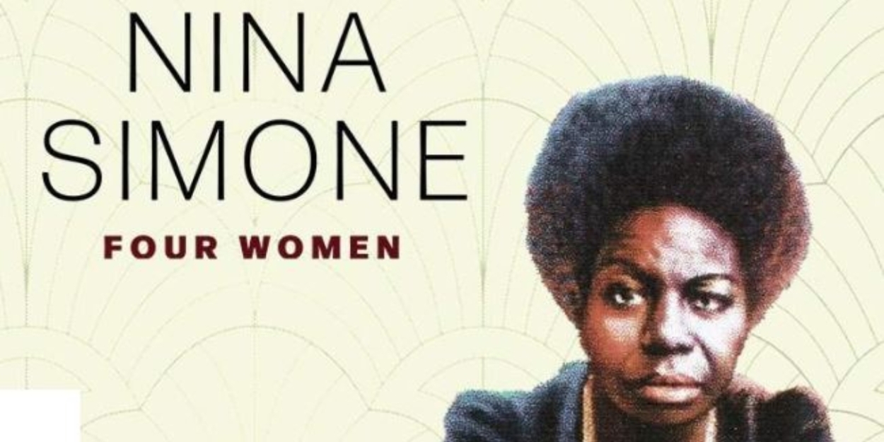 Review: NINA SIMONE: FOUR WOMEN at Geva Theatre Photo