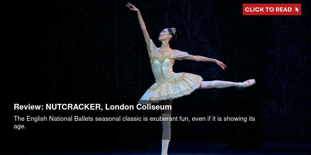 Review: NUTCRACKER, London Coliseum - Vimarsana News
