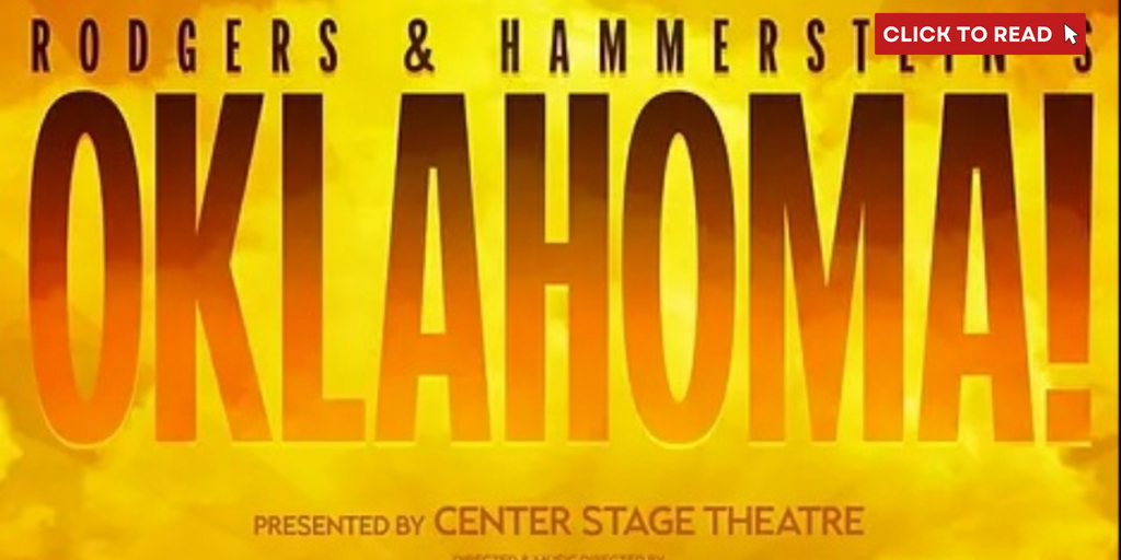 Review OKLAHOMA at Center Stage Theatre