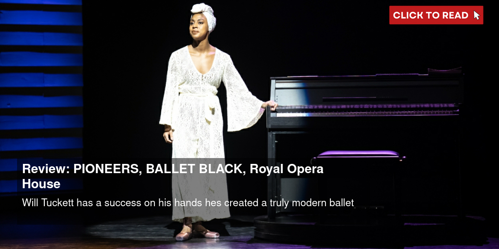 Review: PIONEERS, BALLET BLACK, Royal Opera House - Vimarsana News