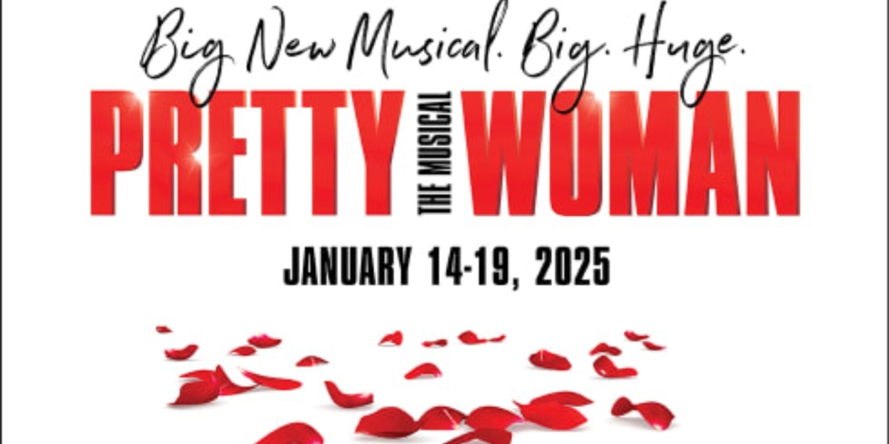 Review: PRETTY WOMAN THE MUSICAL at Hershey Theatre Photo