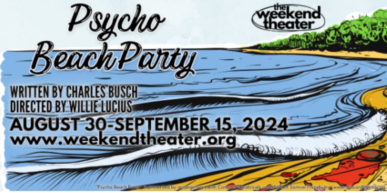 Review: PSYCHO BEACH PARTY at The Weekend Theater  Image