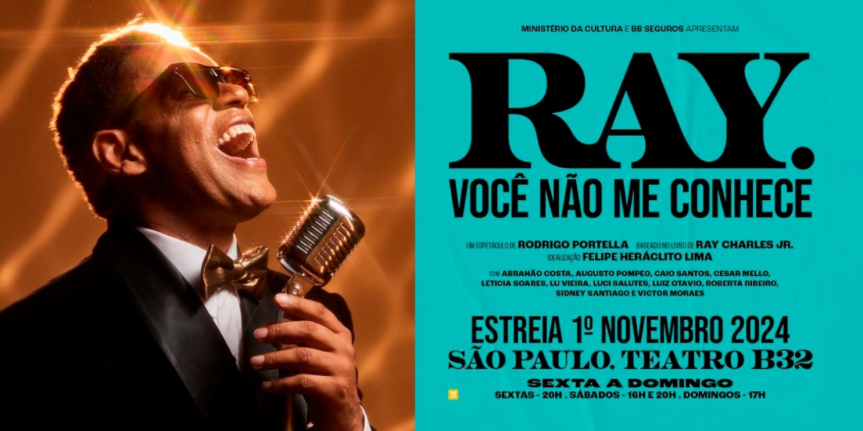 The Life and Legacy of Ray Charles are Told in the Musical RAY – VOCÊ NÃO ME CONHECE ( Photo