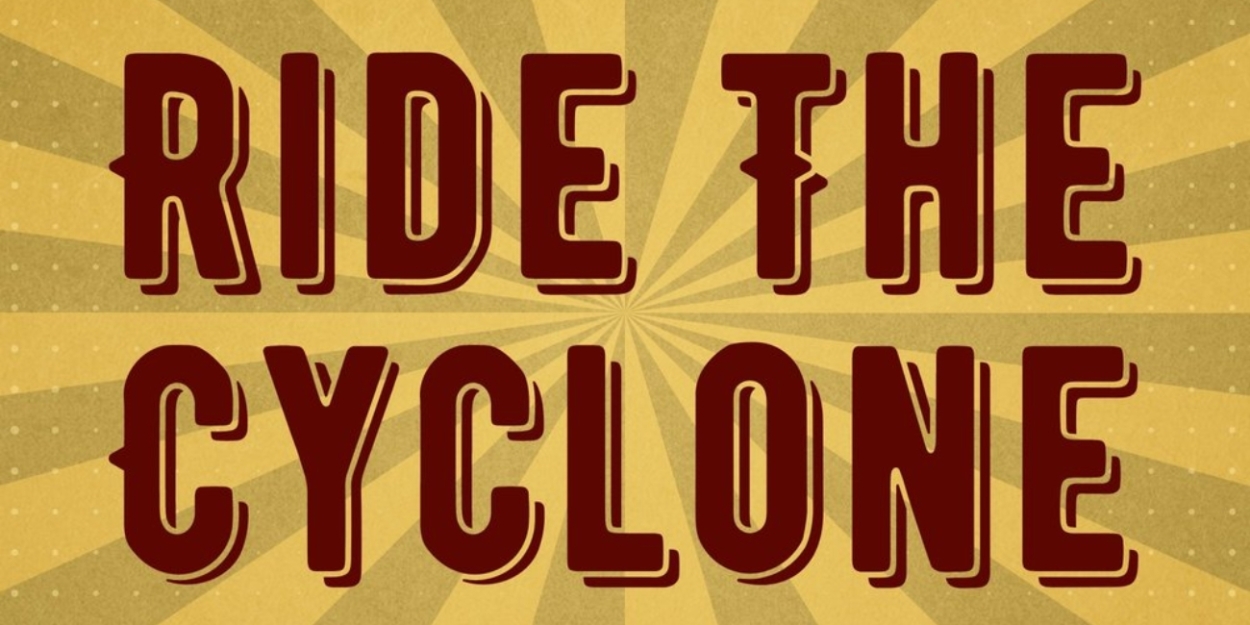 Review: RIDE THE CYCLONE at NextStop Theater 