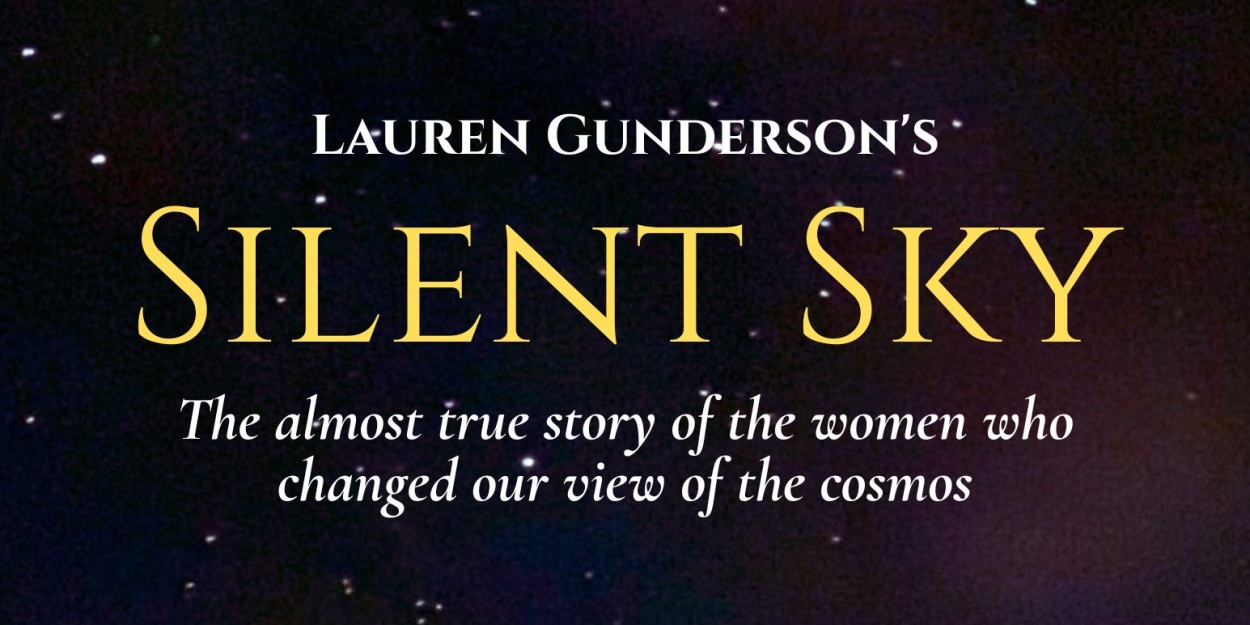 Review: Three Sisters Theatre Company's SILENT SKY at The Gladstone Theatre