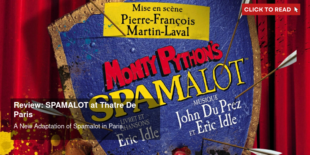 Review: SPAMALOT at Théatre De Paris - Vimarsana News