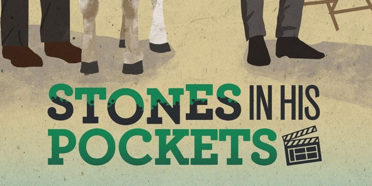 Review: STONES IN HIS POCKETS at Theater Latté Da 