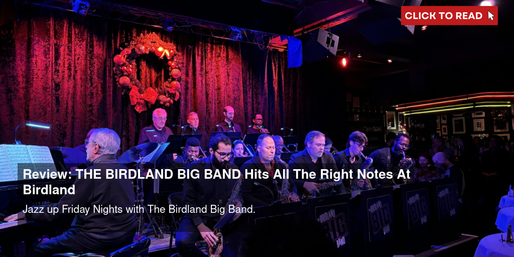 Review: THE BIRDLAND BIG BAND Hits All The Right Notes At Birdland - Vimarsana News