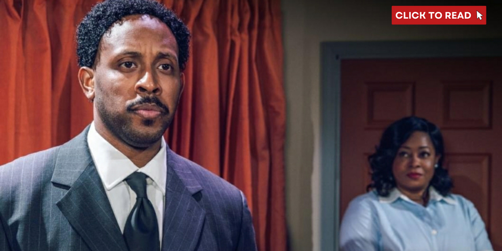 Review: The Broadway Stage Play THE MOUNTAINTOP Debuts at Theatre Charlotte - Vimarsana News