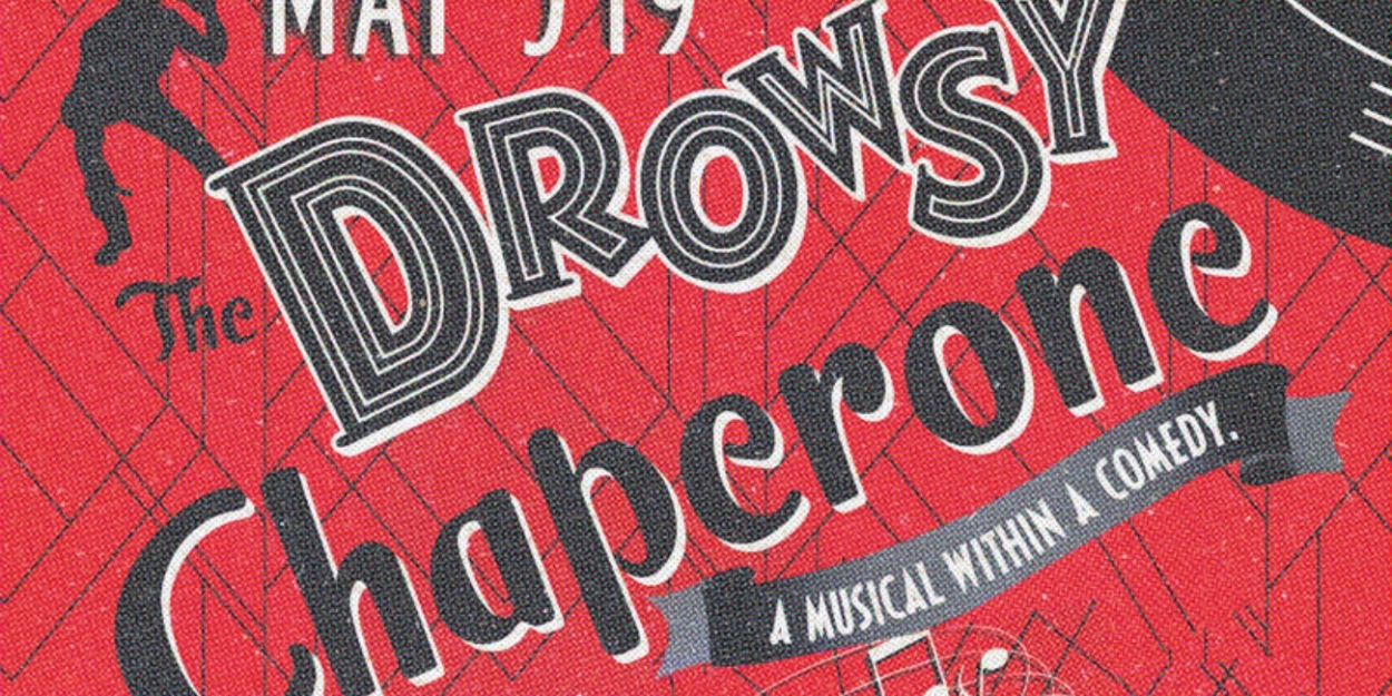 Review: THE DROWSY CHAPERONE at Bastrop Opera House Photo