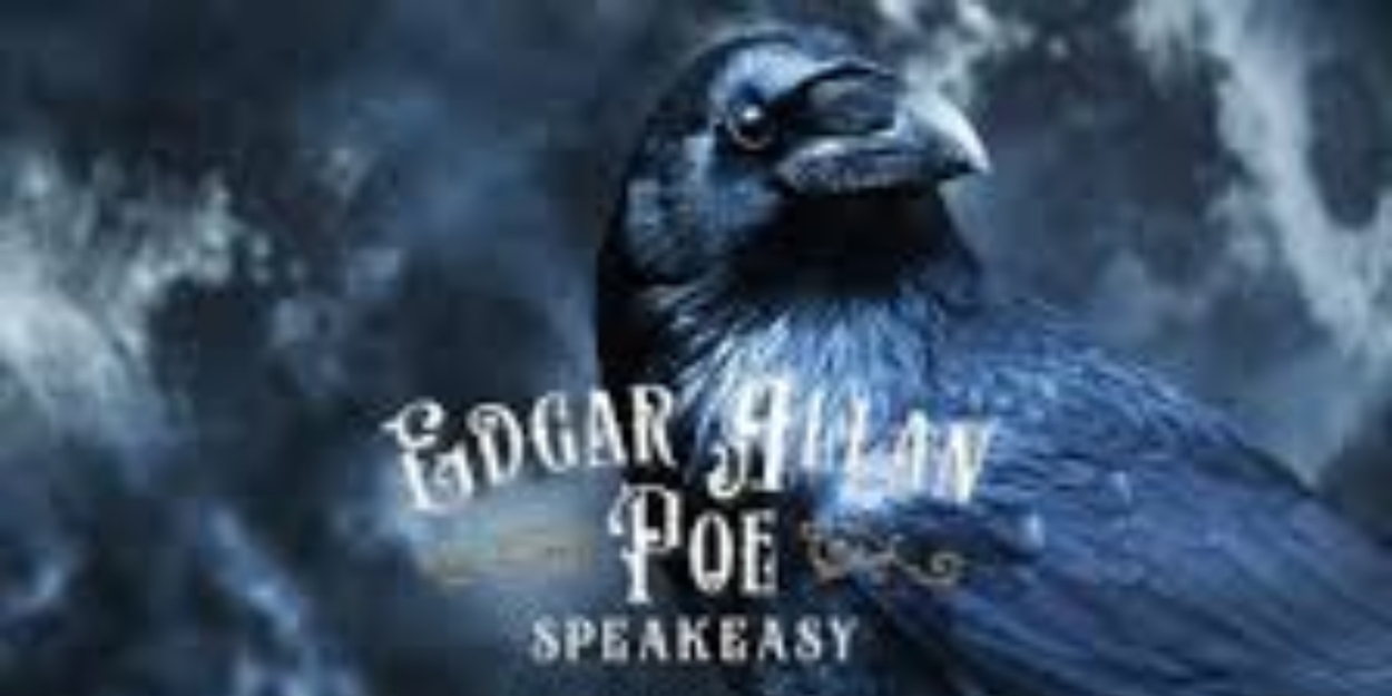 Review: THE EDGAR ALLAN POE SPEAKEASY at Revolution Stage Company 