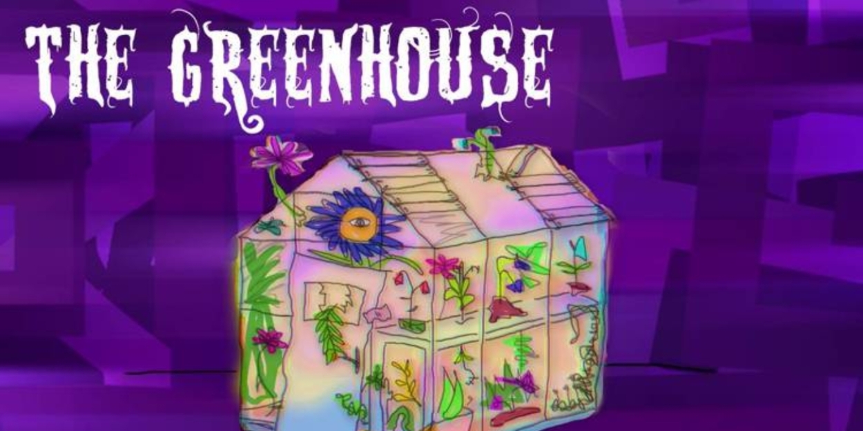 Review: THE GREENHOUSE at The Southern Theater  Image