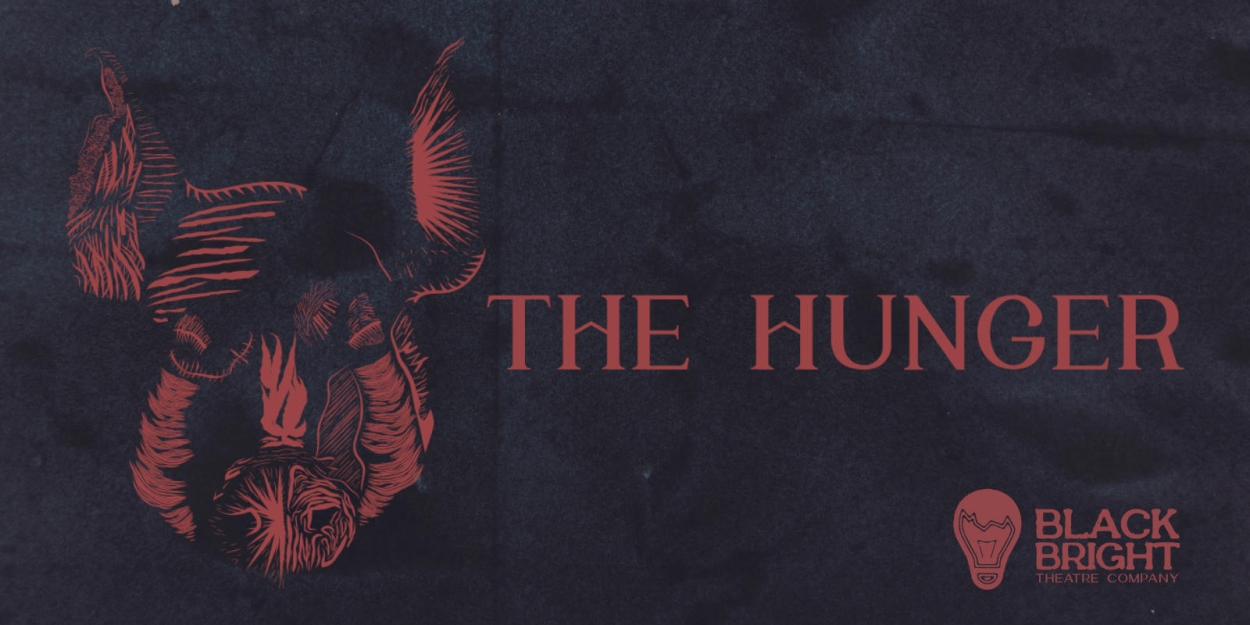 EDINBURGH 2023: Review: THE HUNGER, Assembly George Square Studios 