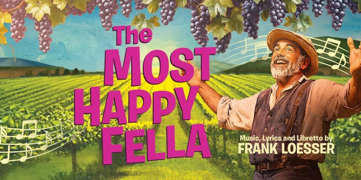 Review: THE MOST HAPPY FELLA at North Coast Repertory Theatre