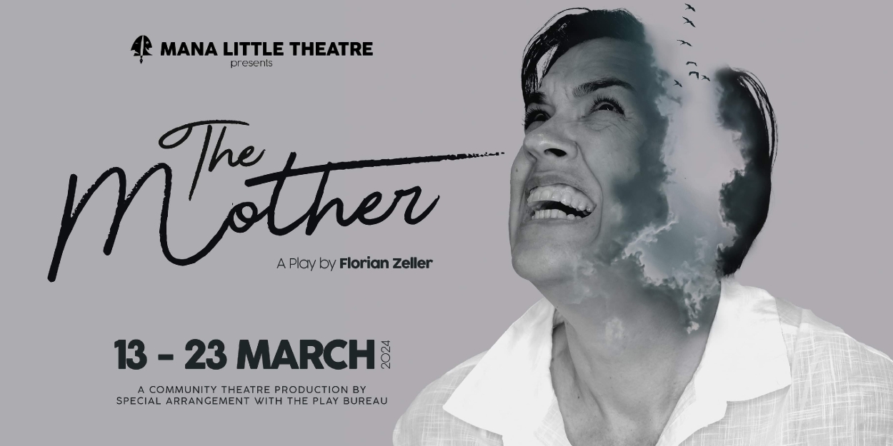 Review: THE MOTHER at Mana Little Theatre 
