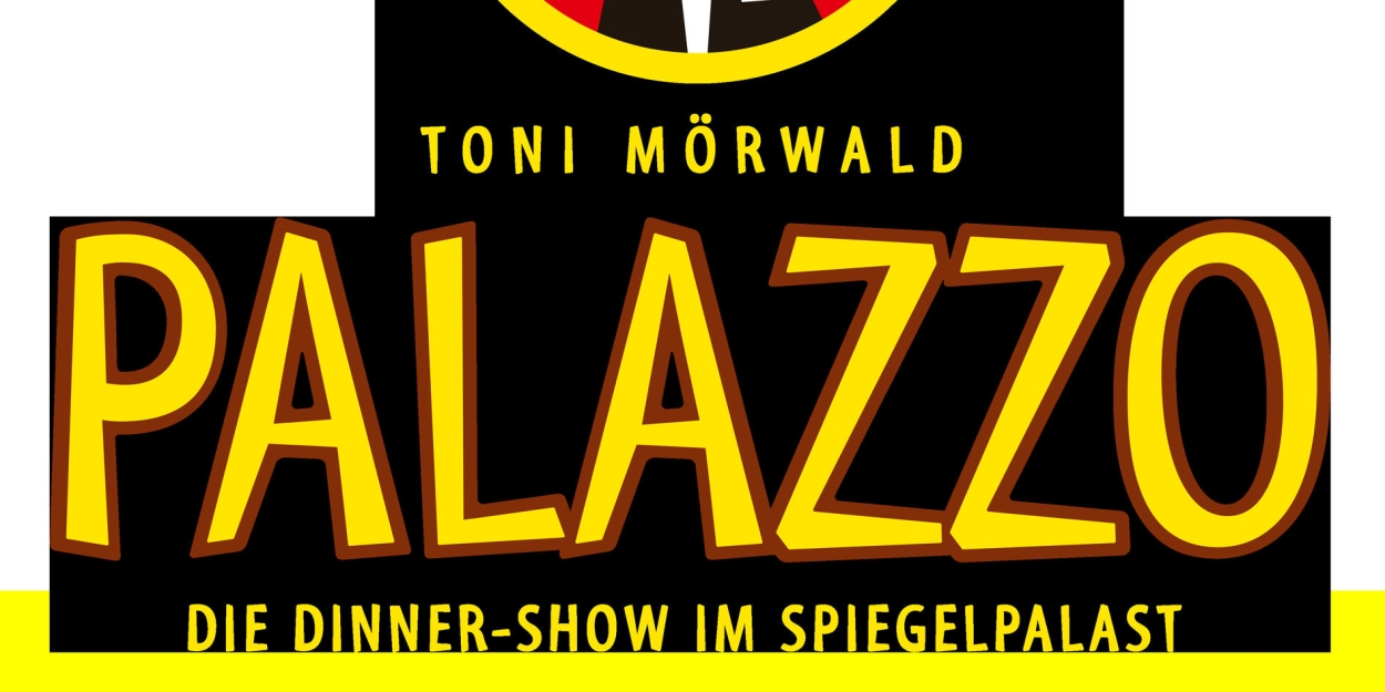 Review: TONI MÖRWALD'S PALAZZO at Spiegelpalast Photo