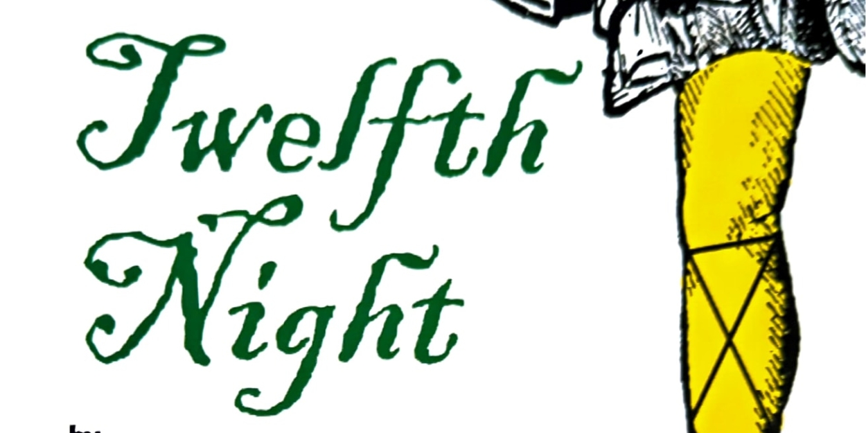 Review: TWELFTH NIGHT at Brookfield Theater Of The Arts