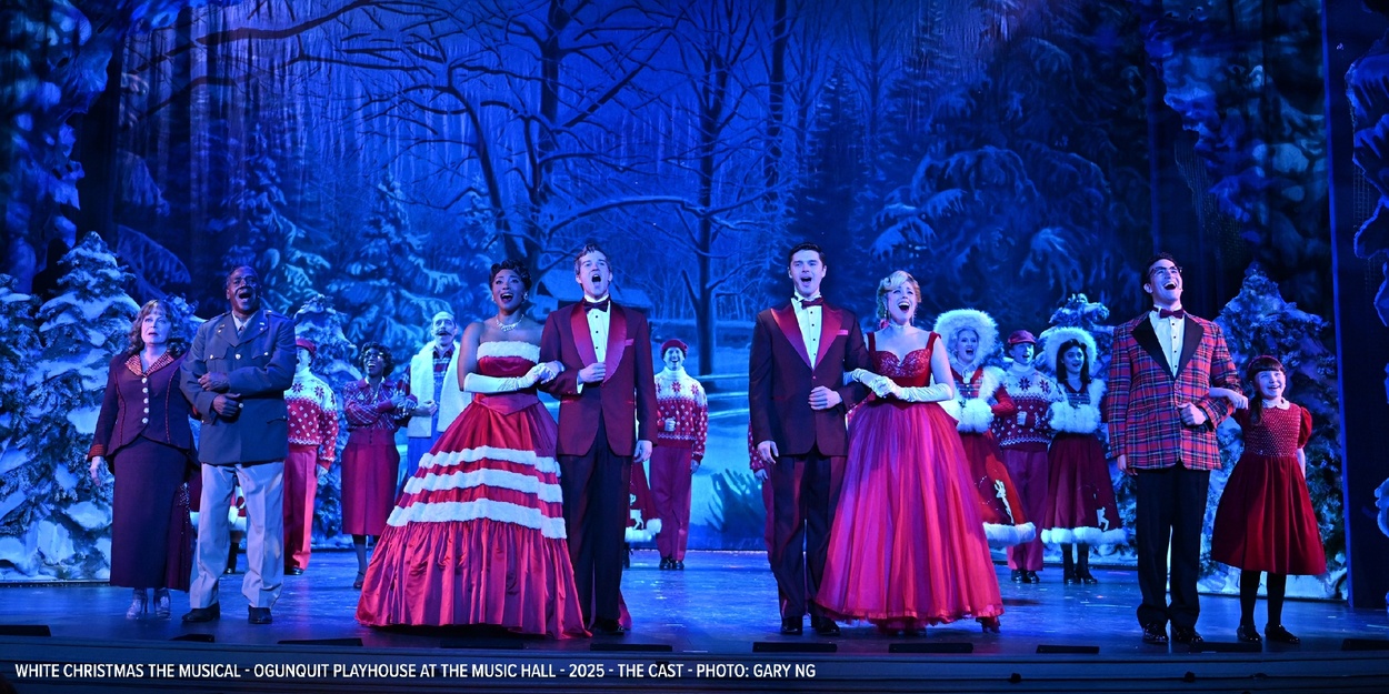 Review: WHITE CHRISTMAS THE MUSICAL at The Music Hall by the Ogunquit Playhouse