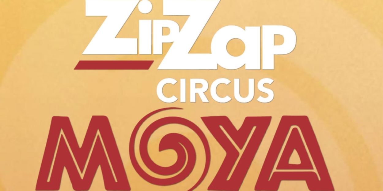 Review: ZIP ZAP CIRCUS: MOYA at Children's Theatre Company  Image