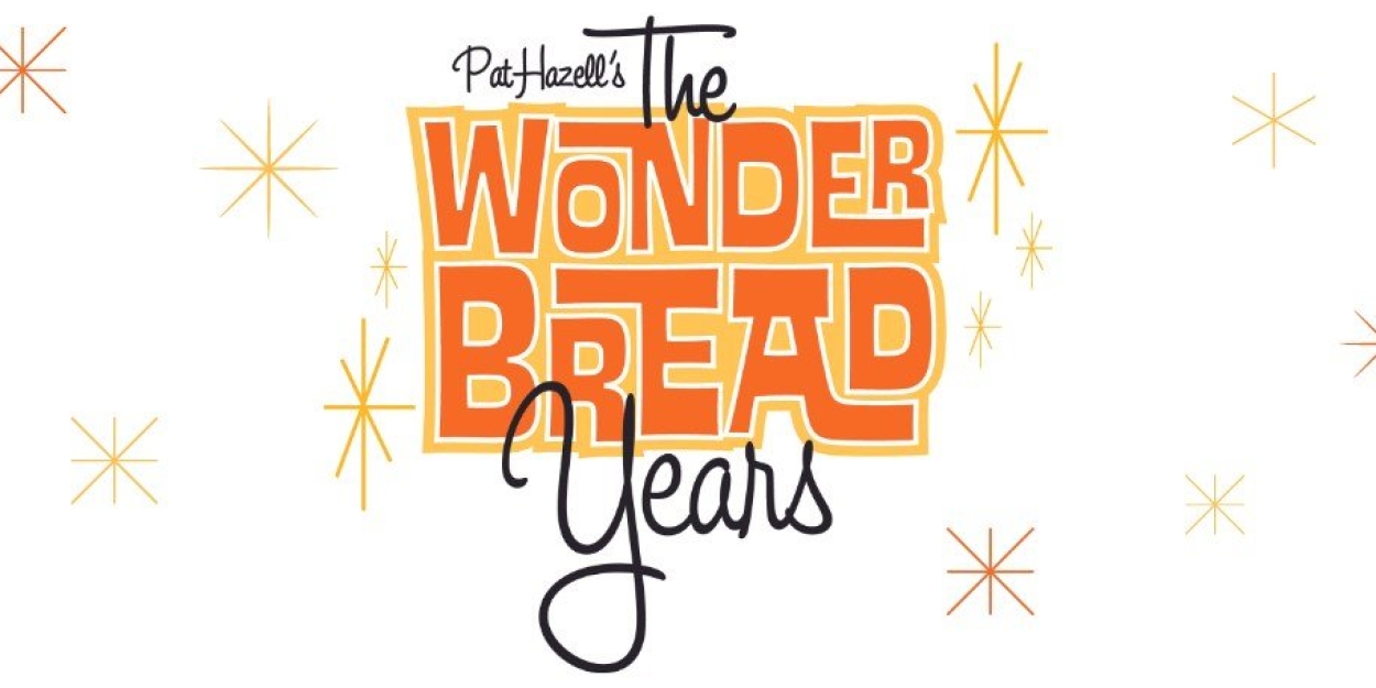 Revisit the Best of the 50s, 60s and 70s at THE WONDER BREAD YEARS At The Orpheum  Image