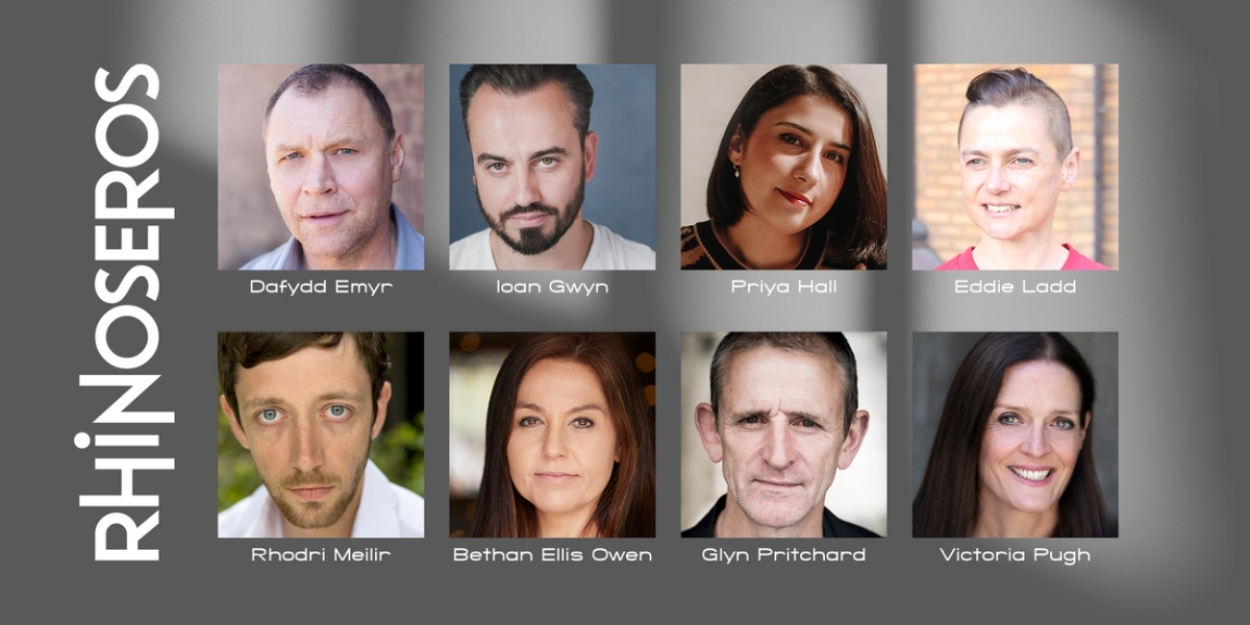Theatr Genedlaethol Cymru Unveils Cast and Creative Team for Welsh-Language Adaptation of RHINOSEROS 