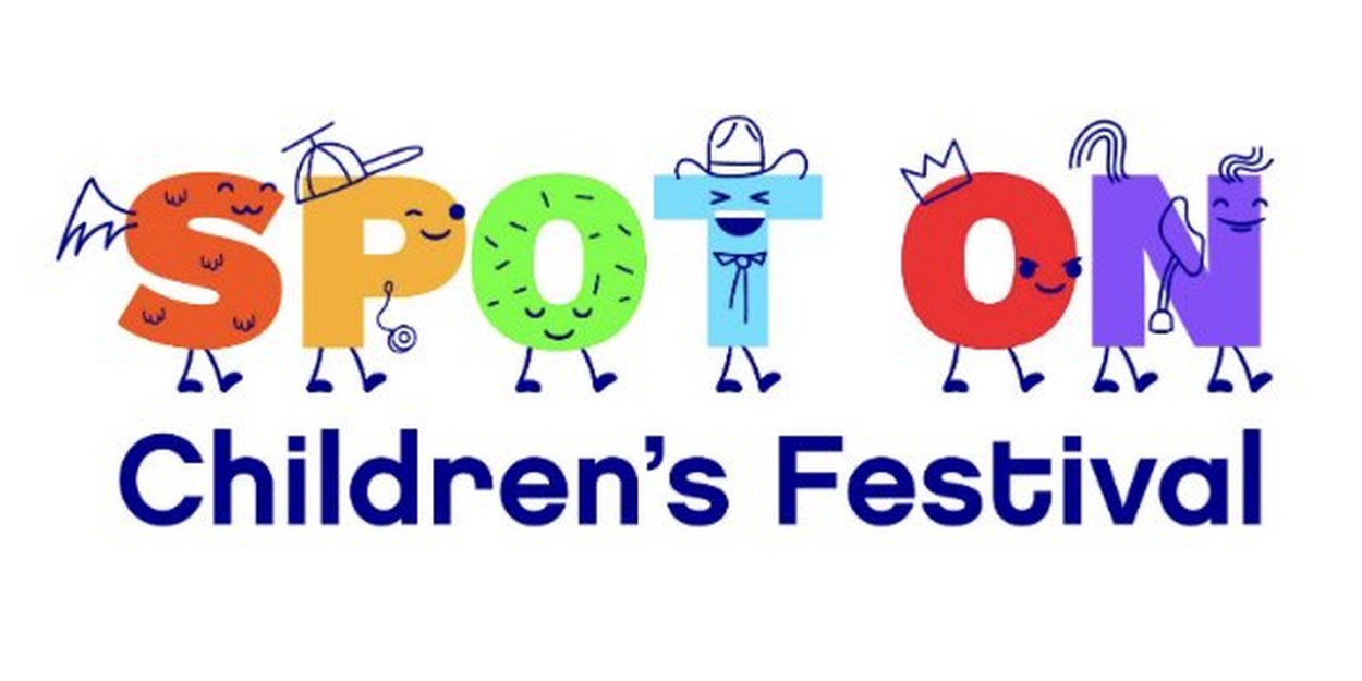 Riverside's Spot On Children's Festival Returns Beginning This Month 