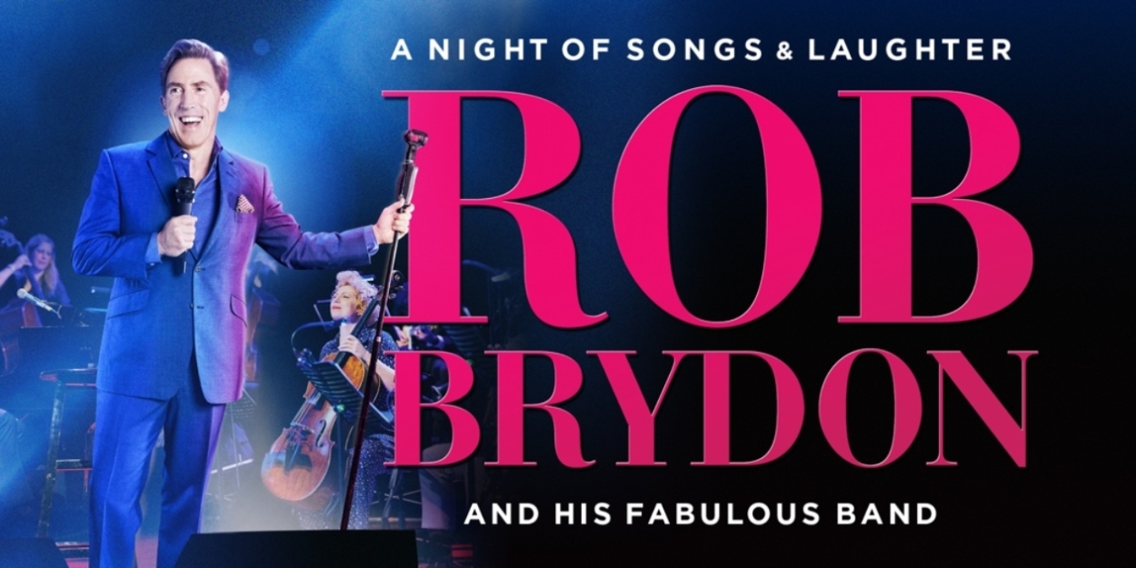Rob Brydon Returns to the UK and Ireland in 2024 With A NIGHT OF SONGS AND LAUGHTER 