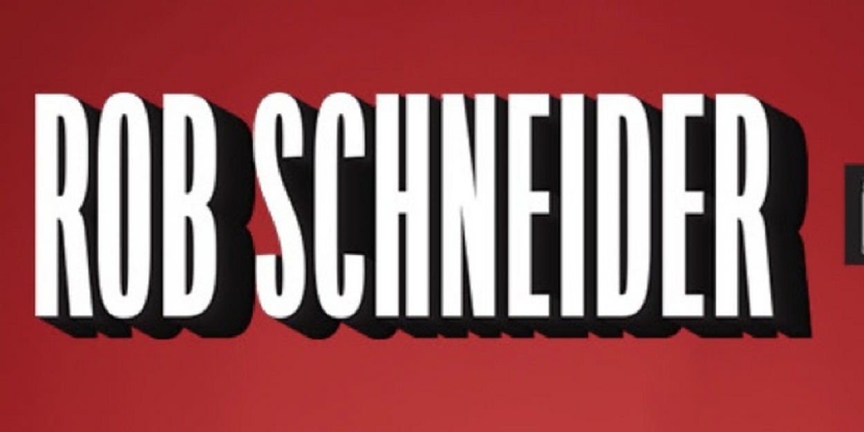Rob Schneider Will Embark on Australian Tour in June 