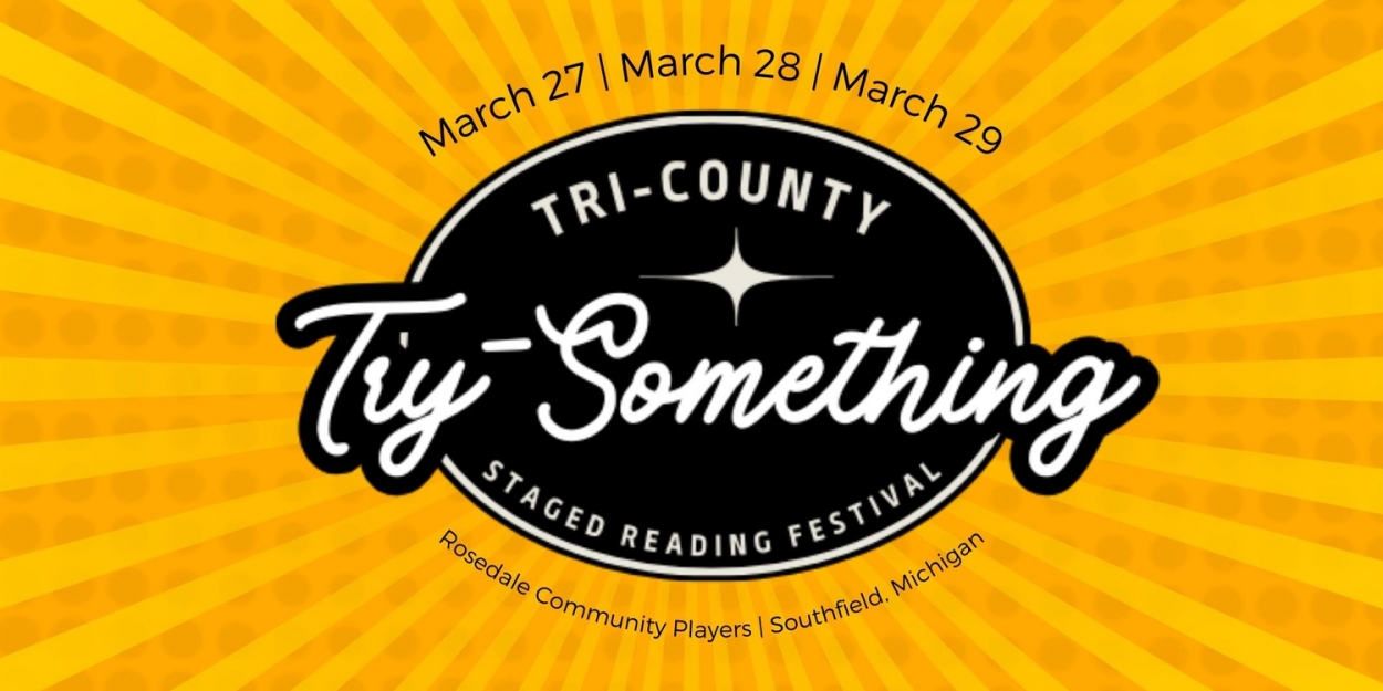 Rosedale Community Players to Present Tri-County Try-Something Staged Reading Festival  Image