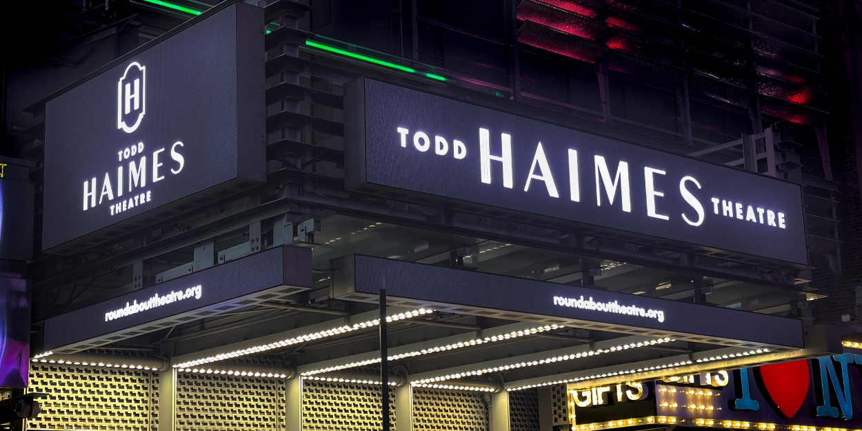 Roundabout's Home on Broadway Officially Renamed the Todd Haimes Theatre 