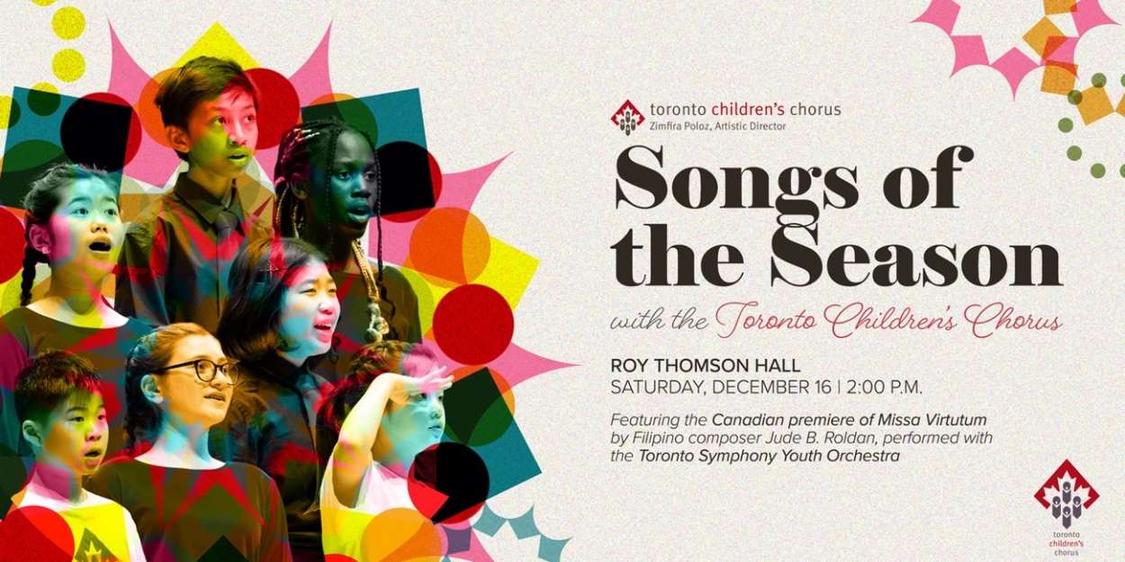 罗伊·汤姆森音乐厅呈现：多伦多儿童合唱团演唱《季节之歌》，12月16日