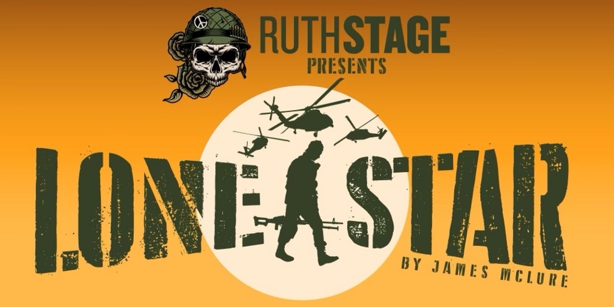 Ruth Stage to Partner With Veterans Organizations for LONE STAR 