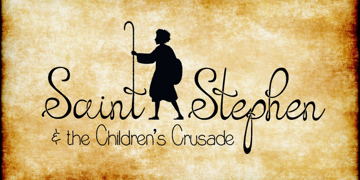 SAINT STEPHEN & THE CHILDREN'S CRUSADE to Have Staged Reading at Ripley Grier  Image