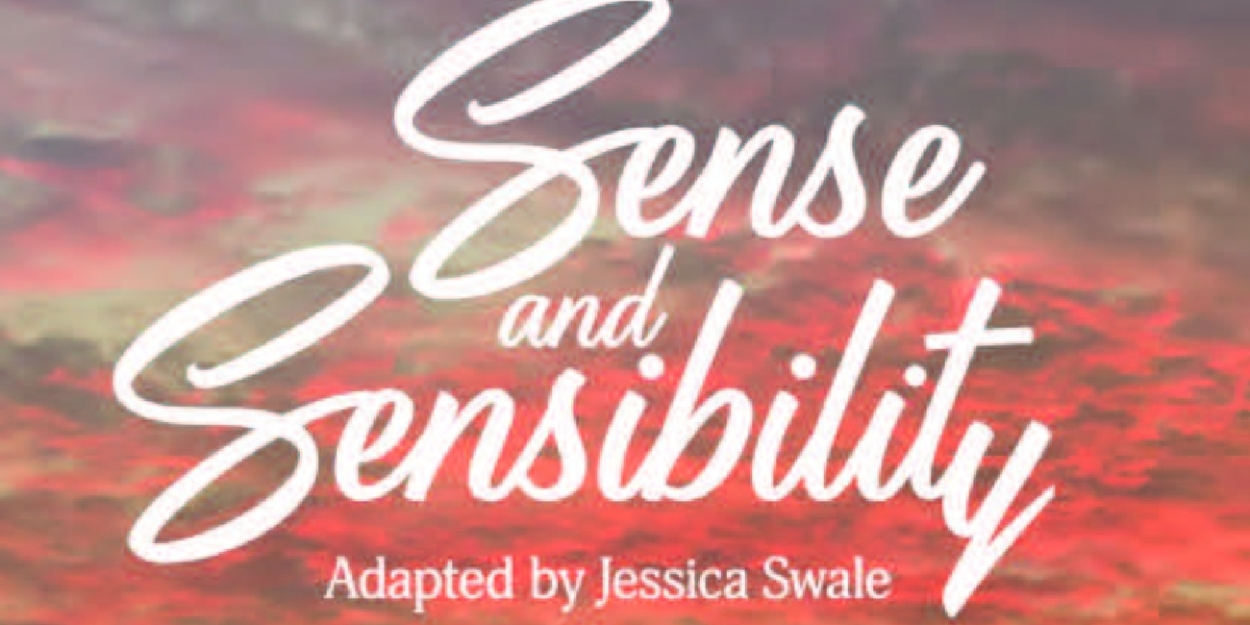 SENSE AND SENSIBILITY Comes to Pennsylvania Shakespeare Festival This Month 