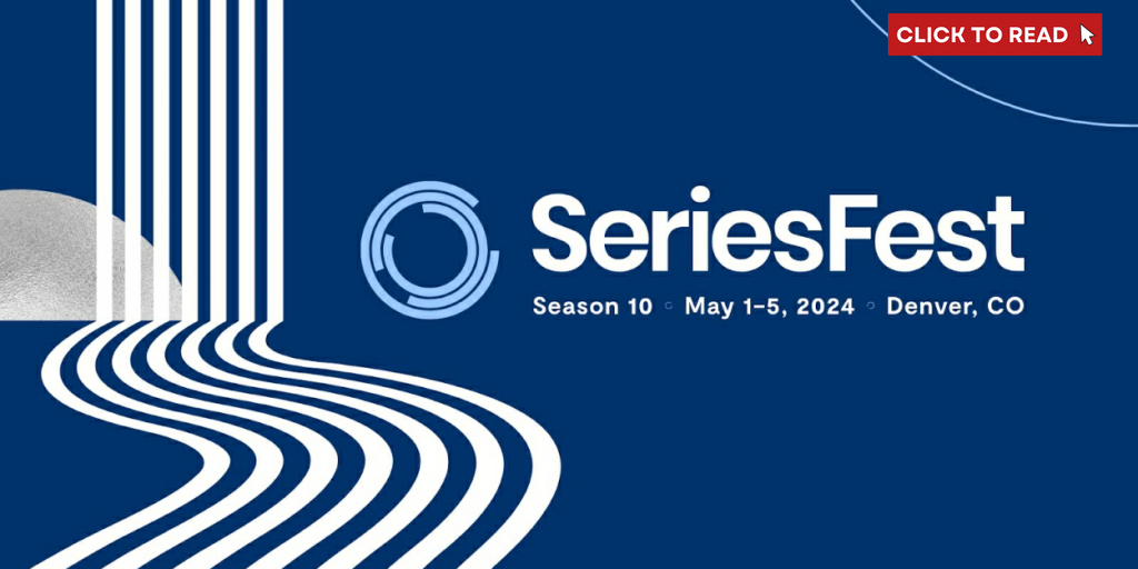 SERIESFEST Set For This May in Denver - Vimarsana News
