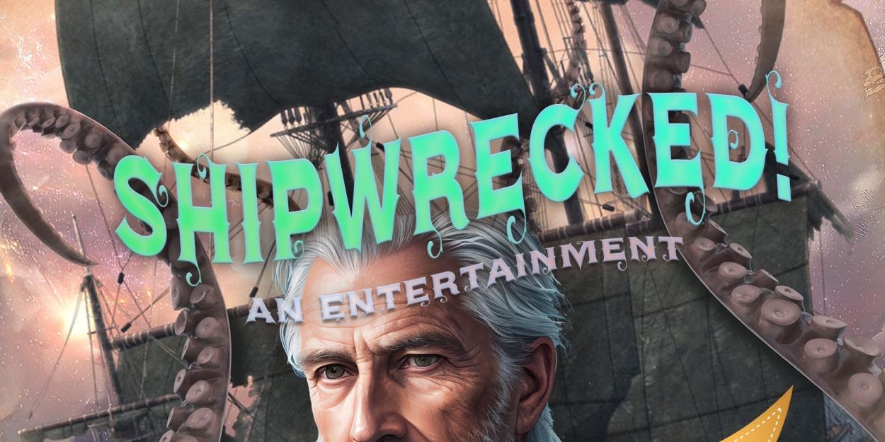 SHIPWRECKED! Kicks off RLTP's 21st Season in Downtown Buffalo  Image