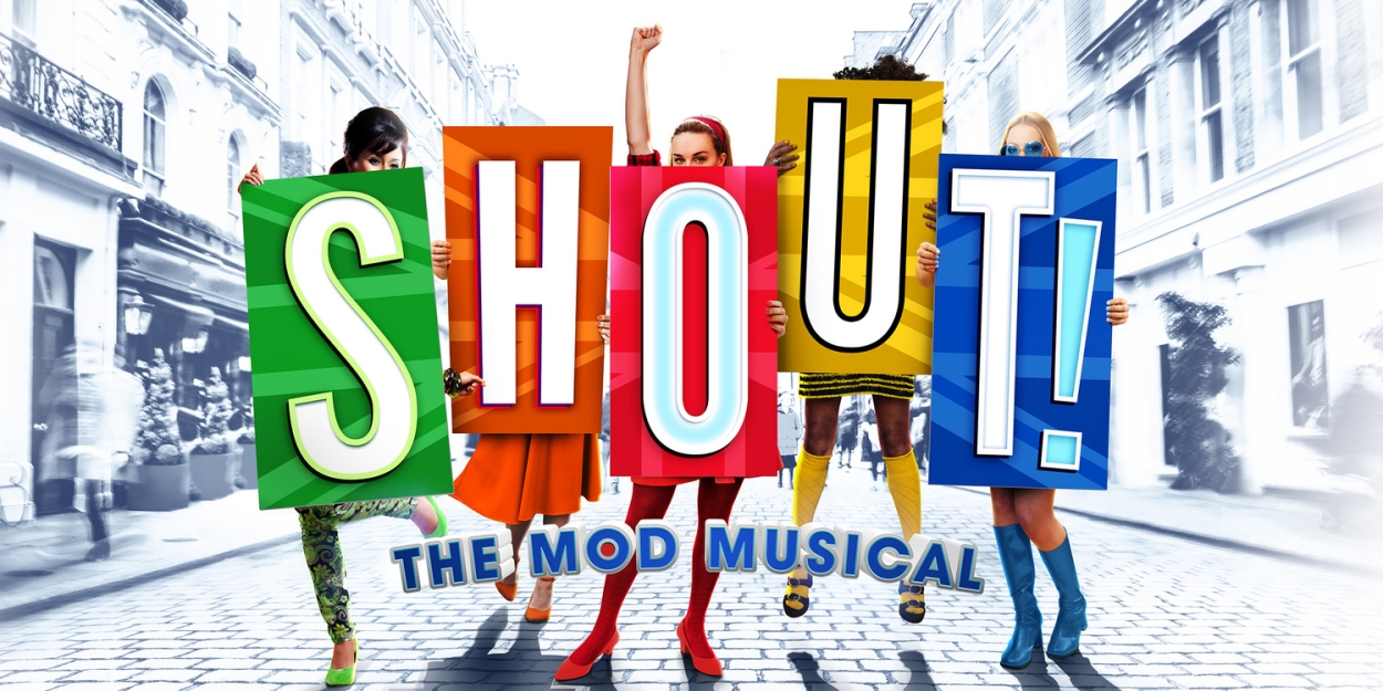 SHOUT! THE MOD MUSICAL Returns To London This Summer  Image