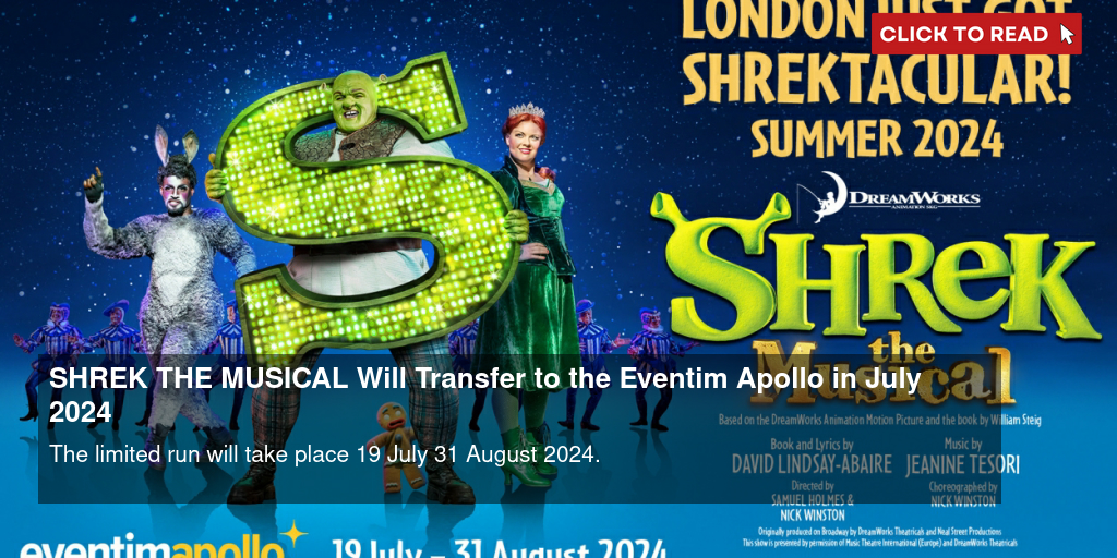 SHREK THE MUSICAL Will Transfer to the Eventim Apollo in July 2024 - Vimarsana News