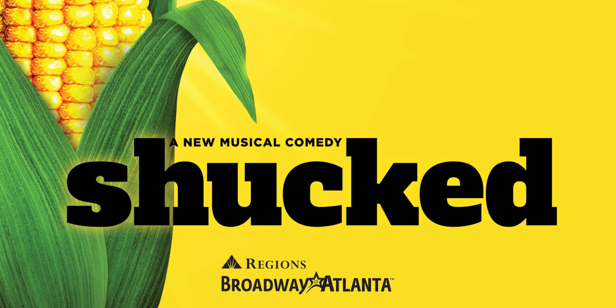 SHUCKED Tickets On Sale At the Fox Theatre In March