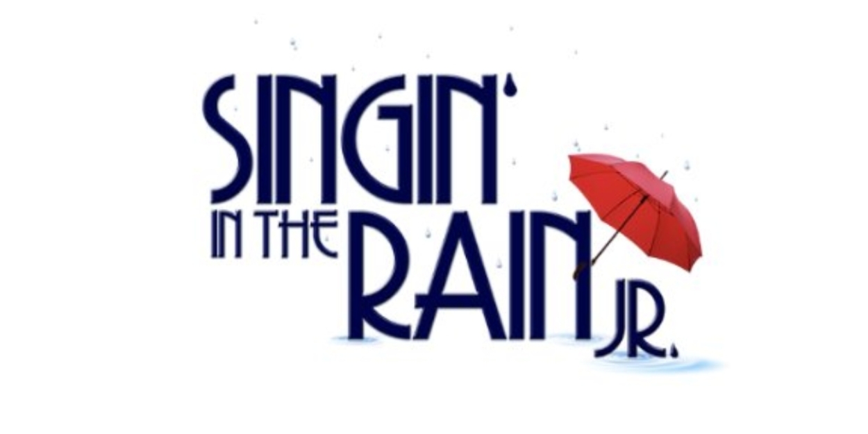 SINGIN' IN THE RAIN JR. Comes to The Missoula Children’s Theatre  Image