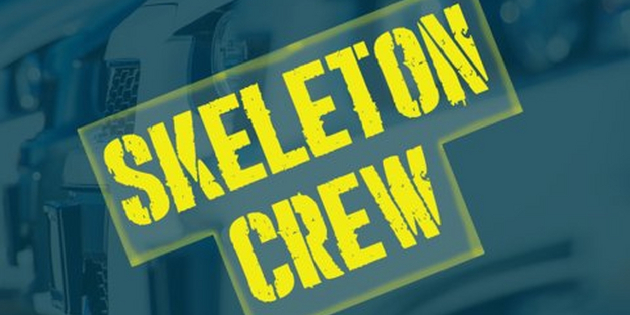 SKELETON CREW is Now Playing at The Weathervane Theatre  Image