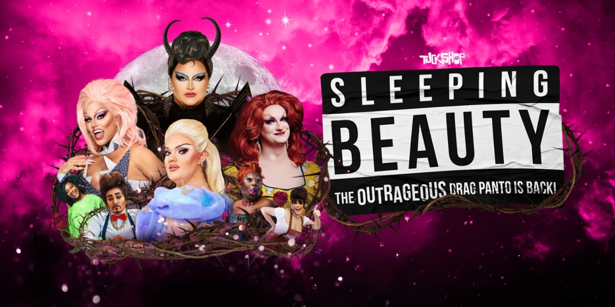 SLEEPING BEAUTY Drag Pantomime Comes to the West End This Christmas 